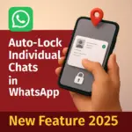 WhatsApp new auto-lock feature for individual chats shown with a lock icon and user card on green background.