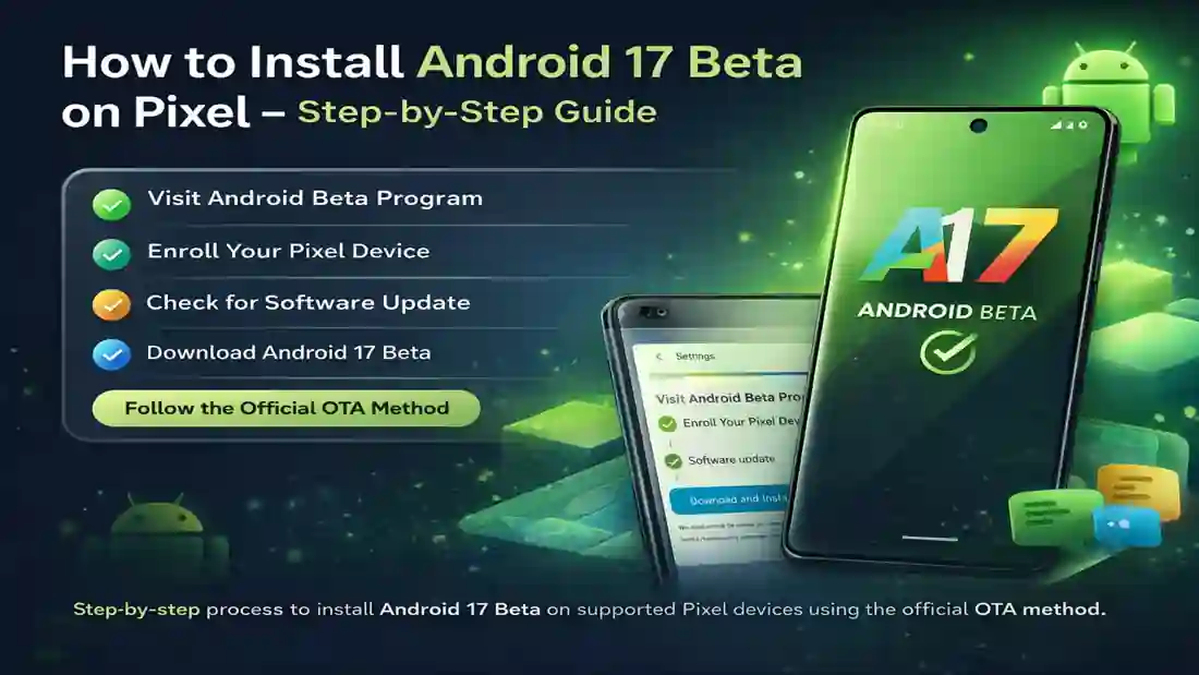 how to install android 17 beta on pixel step by step